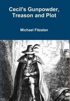 Cecil's Gunpowder, Treason and Plot - Fitzalan, Michael