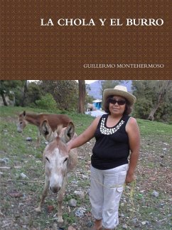 LA CHOLA Y EL BURRO - Montehermoso, Guillermo