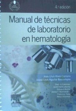 Manual de técnicas de laboratorio en hematología - Vives i Corrons, Joan Lluís; Aguilar i Bascompte, Josep Lluís