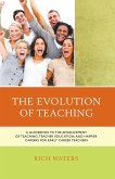 The Evolution of Teaching