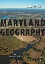 Maryland Geography - Dilisio, James