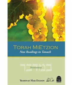 Torah Mietzion: Bemidbar: New Readings in Tanach