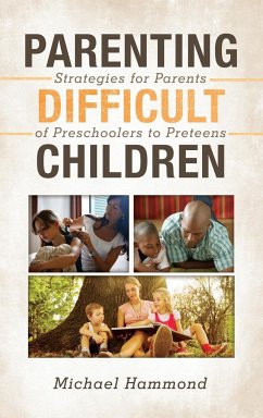 Parenting Difficult Children - Hammond, Michael