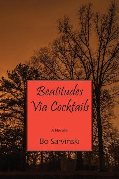 Beatitudes Via Cocktails - Sarvinski, Bo