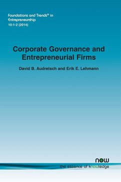 Corporate Governance and Entrepreneurial Firms - Audretsch, David B.; Lehmann, Erik E.
