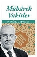 Mübarek Vakitler - Tugrul inancer, Ömer