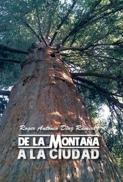 de La Montana a la Ciudad - Ramirez, Roger Antonio Diaz