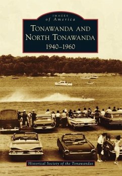 Tonawanda and North Tonawanda: 1940-1960 - Historical Society of the Tonawandas