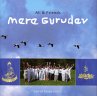 Mere Gurudev-Sacred Songs Vol.3 - Bild 1