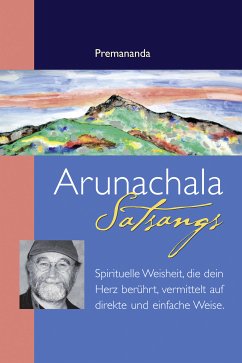 Arunachala Satsangs (eBook, ePUB) - Premananda
