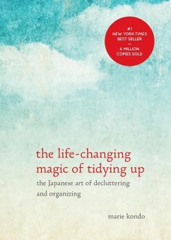 The Life-Changing Magic of Tidying Up - Kondo, Marie