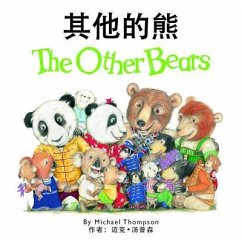 The Other Bears (Chinese/English Bilingual Edition) - Thompson, Michael