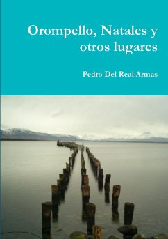 Orompello, Natales y otros lugares - Del Real Armas, Pedro