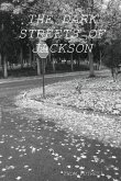 The Dark Streets of Jackson