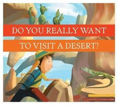 Do You Really Want to Visit a Desert? - Heos, Bridget