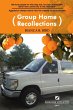 Group Home Recollections - Bild 1