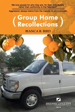 Group Home Recollections - B. Bird, Bianca