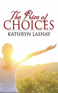 The Price of Choices - Lashay, Kathryn