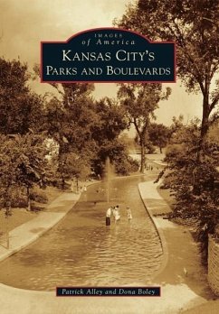 Kansas City's Parks and Boulevards - Alley, Patrick; Boley, Dona