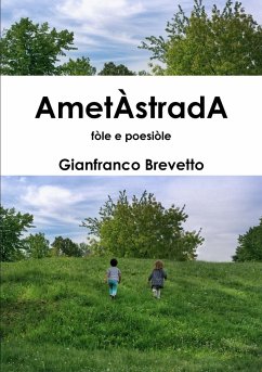 AmetàstradA - fòle e poesiòle - Brevetto, Gianfranco