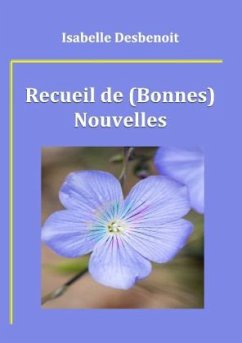 Recueil de (Bonnes) Nouvelles