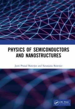 Physics of Semiconductors and Nanostructures - Banerjee, Jyoti Prasad; Banerjee, Suranjana
