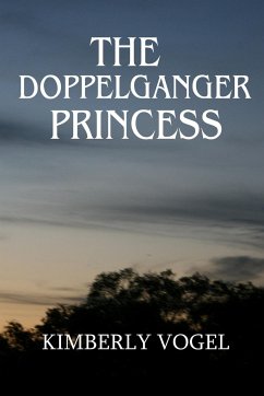 The Doppelganger Princess - Vogel, Kimberly