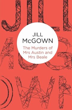 The Murders of Mrs Austin and Mrs Beale - McGown, Jill