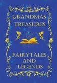 Grandmas Treasures Fairytales and Legends