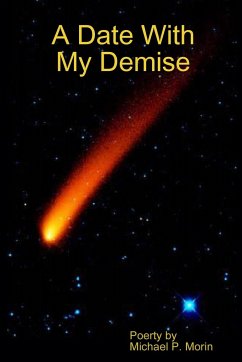 A Date With My Demise - Morin, Michael P.