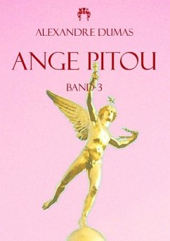 Ange Pitou - Dumas, Alexandre, der Ältere