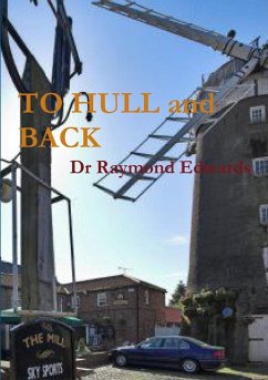 TO HULL and BACK - Edwards, Raymond