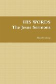 His Words the Jesus Sermons