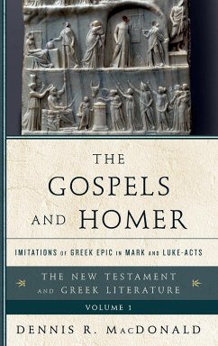 The Gospels and Homer - Macdonald, Dennis R.