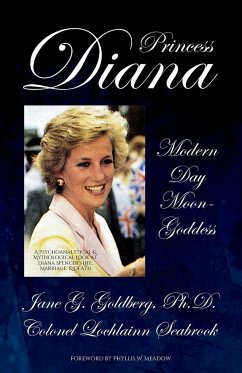 Princess Diana, Modern Day Moon-Goddess - Goldberg, Jane G.; Seabrook, Lochlainn