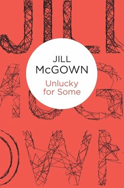 Unlucky for Some - Mcgown, Jill