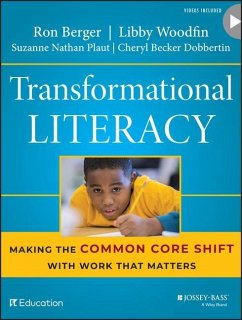 Transformational Literacy - Berger, Ron; Woodfin, Libby; Plaut, Suzanne Nathan; Dobbertin, Cheryl Becker