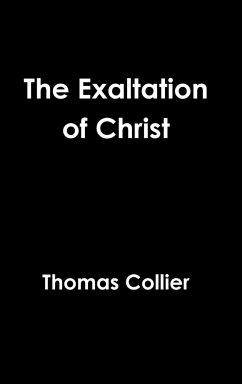 The Exaltation of Christ - Collier, Thomas