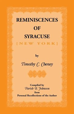 Reminiscences of Syracuse - Cheney, Timothy C.