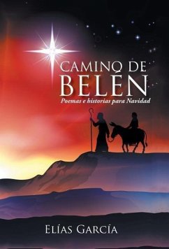 Camino de Belen - Garcia, Elias