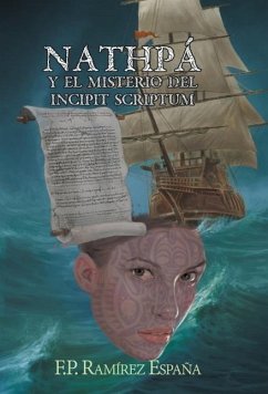 Nathpa y El Misterio del Incipit Scriptum - Pena, Federico; Fp Ramirez Espana