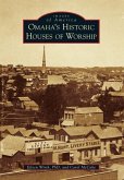 Omaha's Historic Houses of Worship
