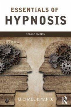 Essentials of Hypnosis - Yapko, Michael D.
