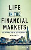 Life in the Financial Markets