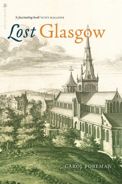 Lost Glasgow (eBook, ePUB) - Foreman, Carol