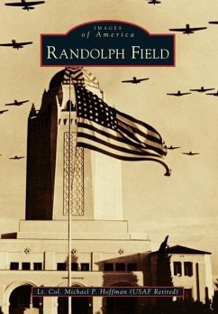 Randolph Field - Hoffman Usaf-Ret, Lt Col Michael P.