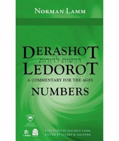 Derashot Ledorot: Numbers: A Commentary for the Ages - Lamm, Norman