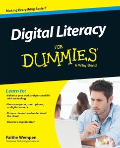 Digital Literacy for Dummies - Wempen, Faithe (Computer Support Technician and Trainer)