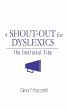 A Shout-Out for Dyslexics - Bild 1