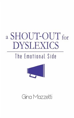 A Shout-Out for Dyslexics - Mazzetti, Gina